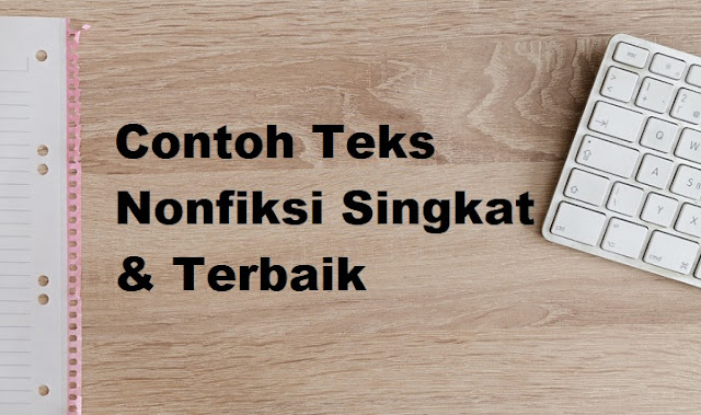 Detail Contoh Cerita Non Fiksi Bahasa Indonesia Nomer 19
