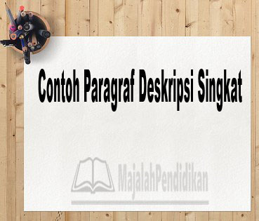 Detail Contoh Cerita Teks Deskripsi Nomer 54