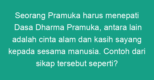 Detail Contoh Cinta Alam Dan Kasih Sayang Sesama Manusia Nomer 30