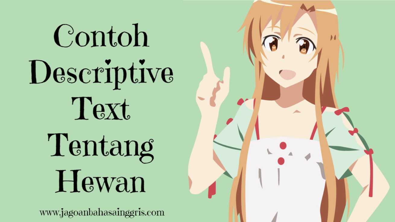 Contoh descriptive text bahasa inggris tentang hewan dan terjemahannya
