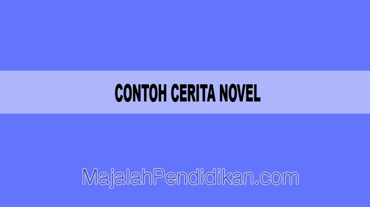 Detail Contoh Deskripsi Cerita Novel Nomer 17