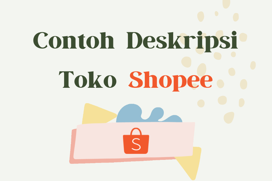 Detail Contoh Deskripsi Toko Shopee Nomer 6