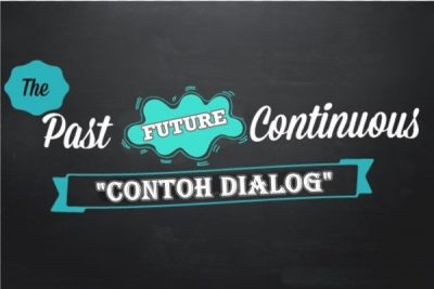 Detail Contoh Dialog Past Continuous Tense Dan Artinya Nomer 8