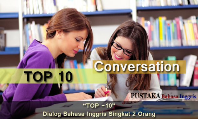 Detail Contoh Dialog Pendek Bahasa Inggris Nomer 23