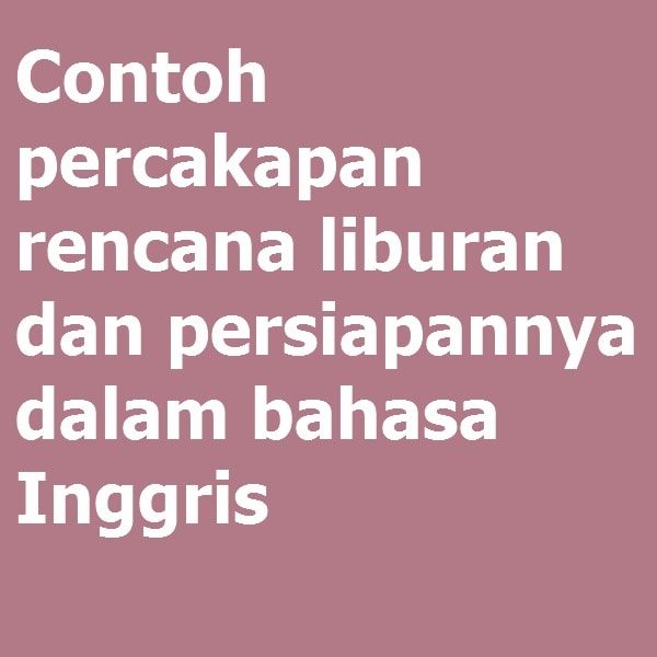 Detail Contoh Dialog Pendek Bahasa Inggris Nomer 45