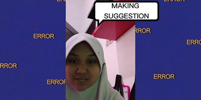 Detail Contoh Dialog Suggestion Singkat Beserta Artinya Nomer 44