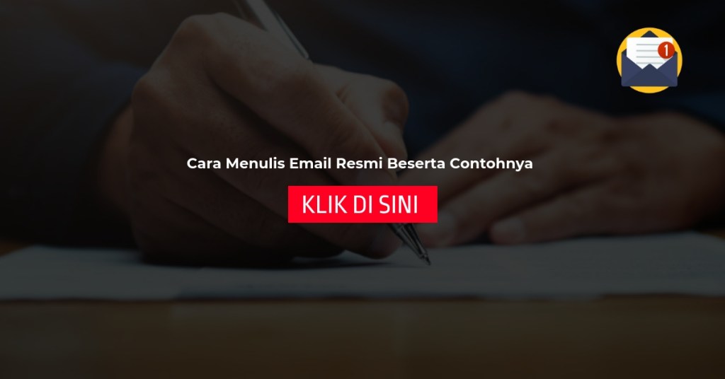 Detail Contoh Email Formal Bahasa Indonesia Nomer 15