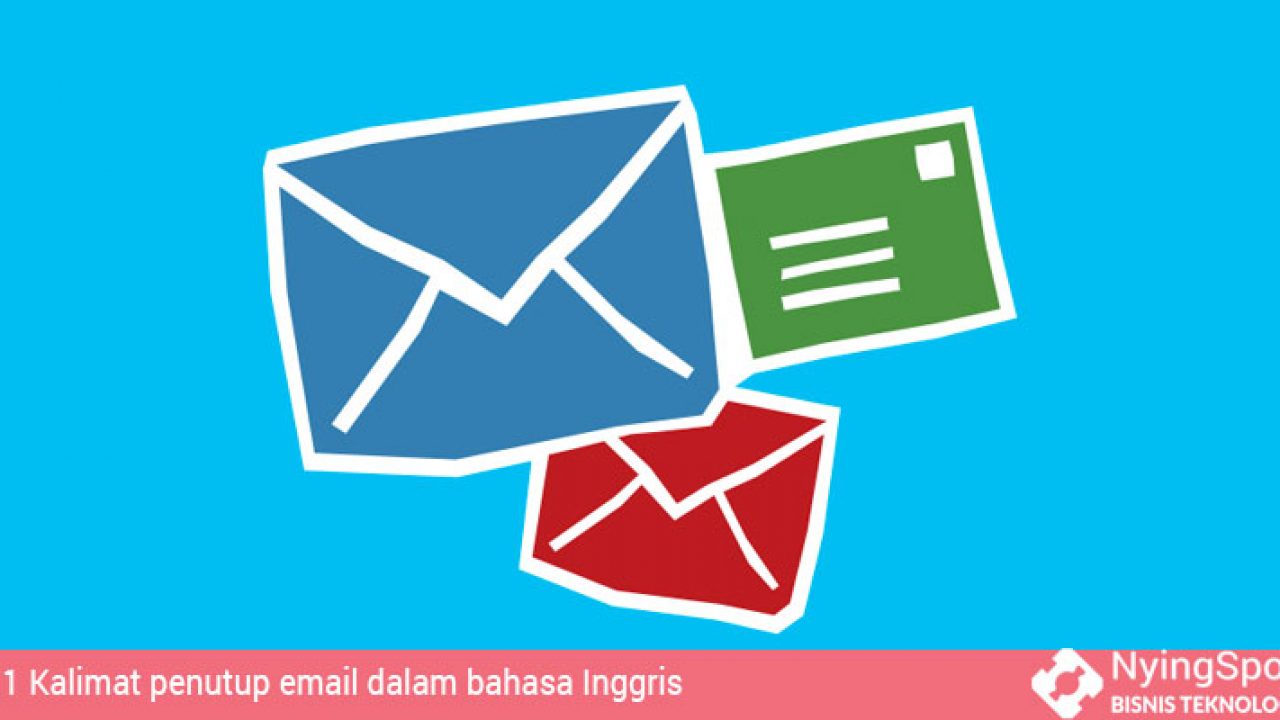 Detail Contoh Email Formal Dalam Bahasa Inggris Nomer 37