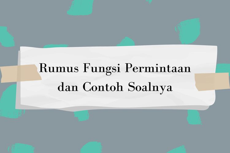 Detail Contoh Fungsi Permintaan Nomer 21