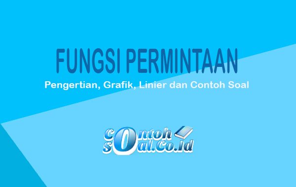 Detail Contoh Fungsi Permintaan Nomer 39