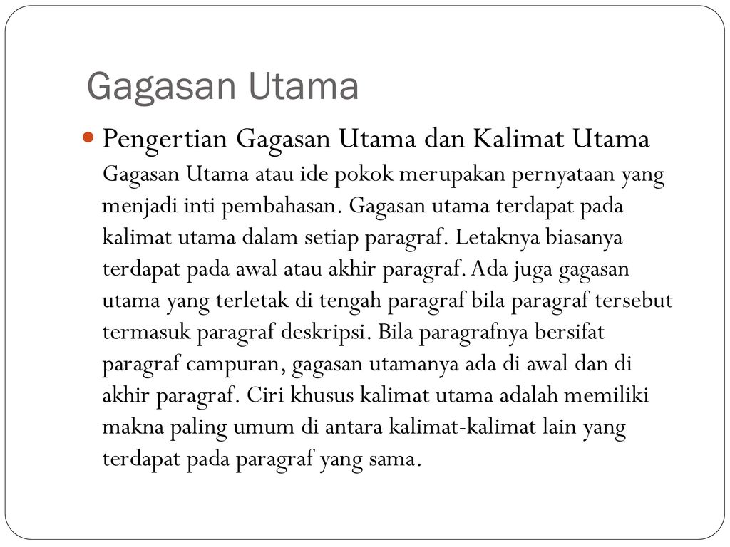 Detail Contoh Gagasan Utama Dan Kalimat Utama Nomer 12