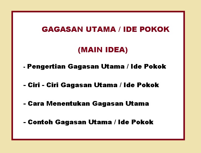 Detail Contoh Gagasan Utama Dan Kalimat Utama Nomer 13