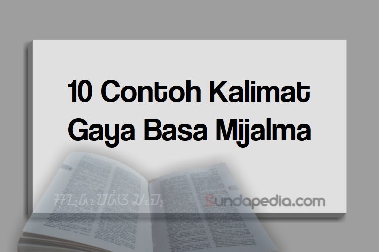 Contoh Gaya Basa Mijalma - KibrisPDR