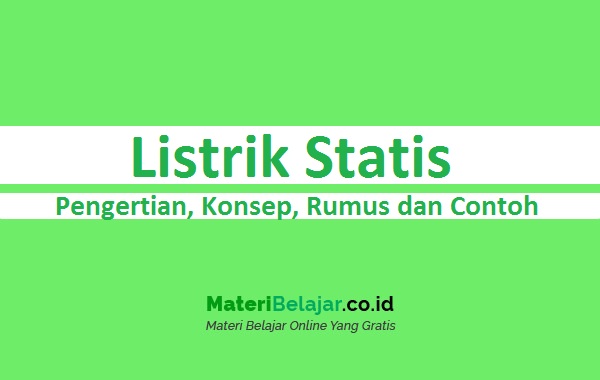 Detail Contoh Gaya Listrik Statis Nomer 47