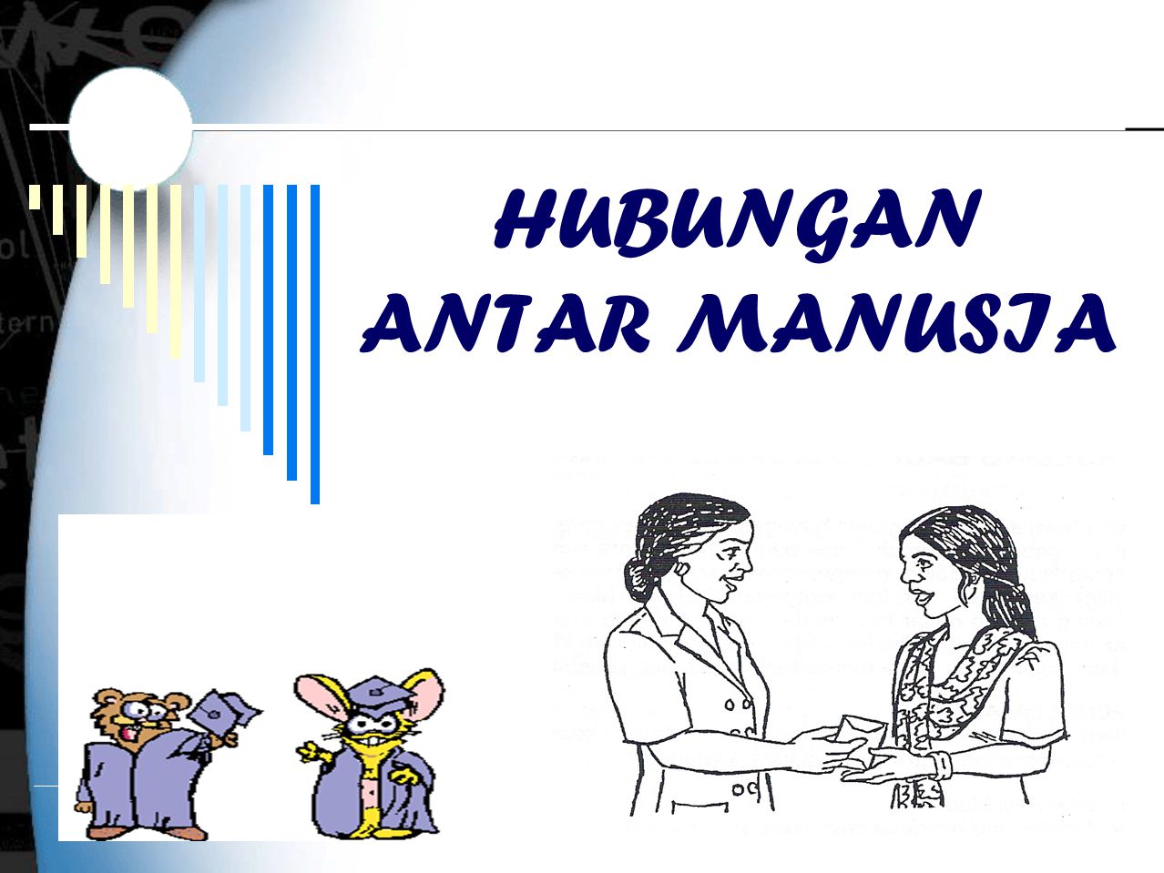 Detail Contoh Hubungan Manusia Dengan Manusia Nomer 22