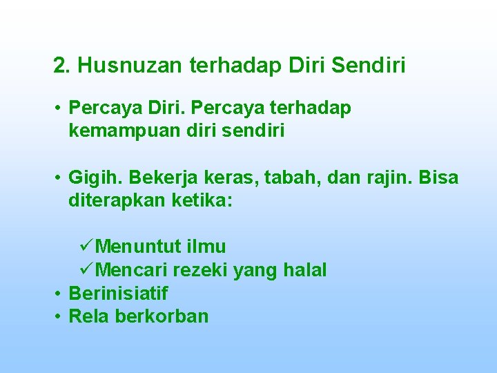 Detail Contoh Husnuzan Kepada Sesama Manusia Nomer 11