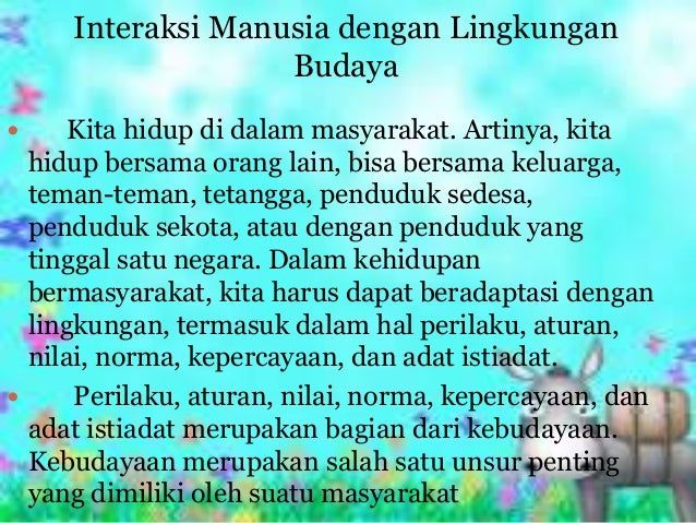 Detail Contoh Interaksi Manusia Dengan Lingkungan Budaya Nomer 41