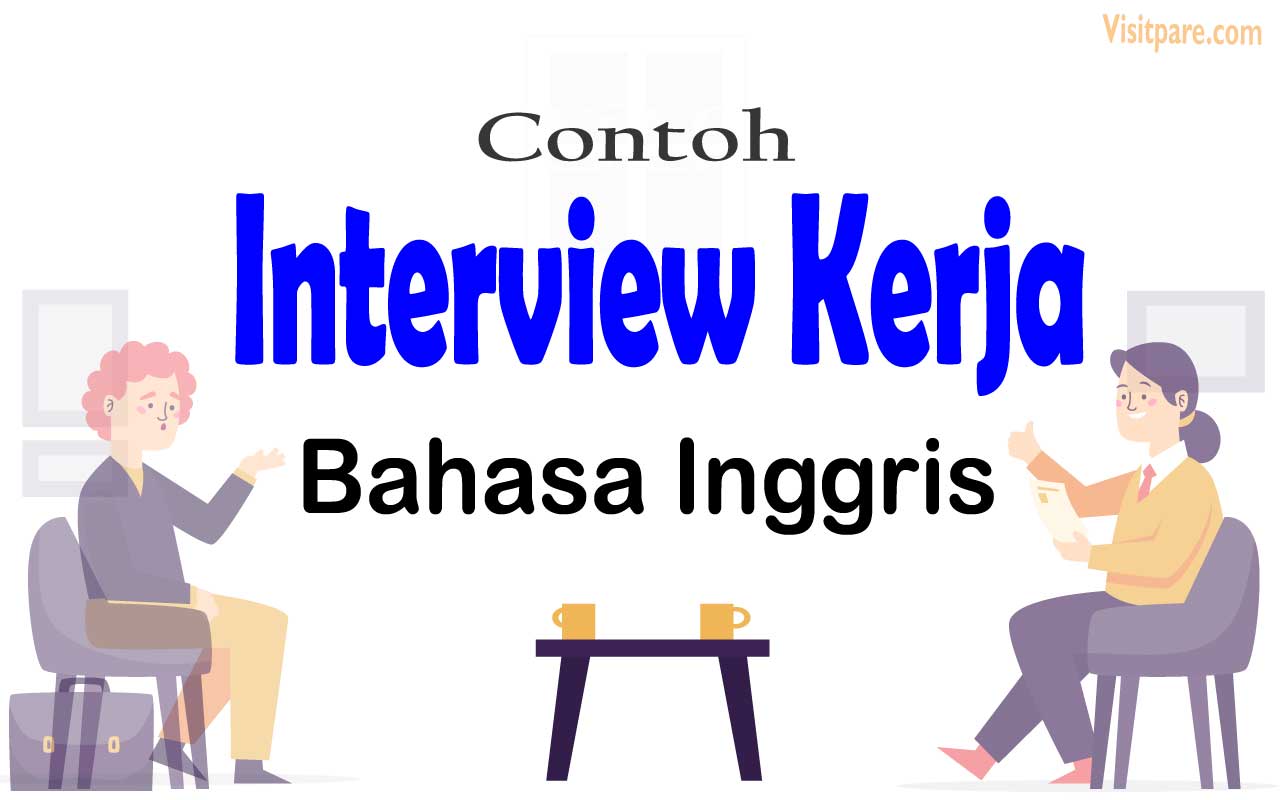 Detail Contoh Job Interview Bahasa Inggris Nomer 12