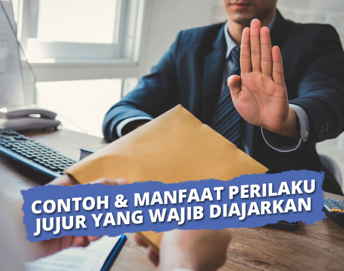 Detail Contoh Jujur Dalam Kehidupan Sehari Hari Nomer 17