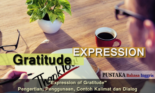 Contoh Kalimat Gratitude - KibrisPDR
