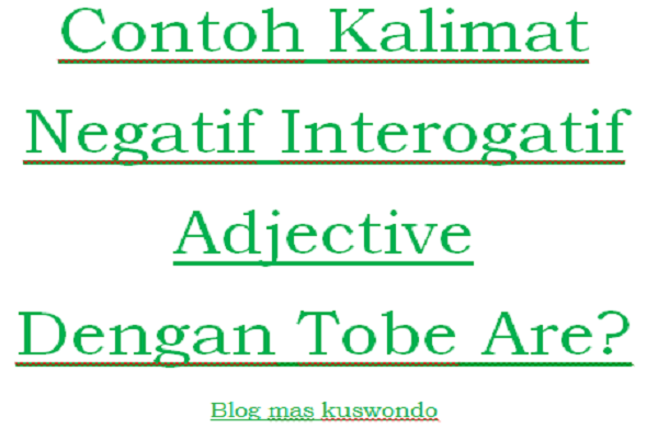 Detail Contoh Kalimat Negatif Dalam Bahasa Inggris Nomer 46