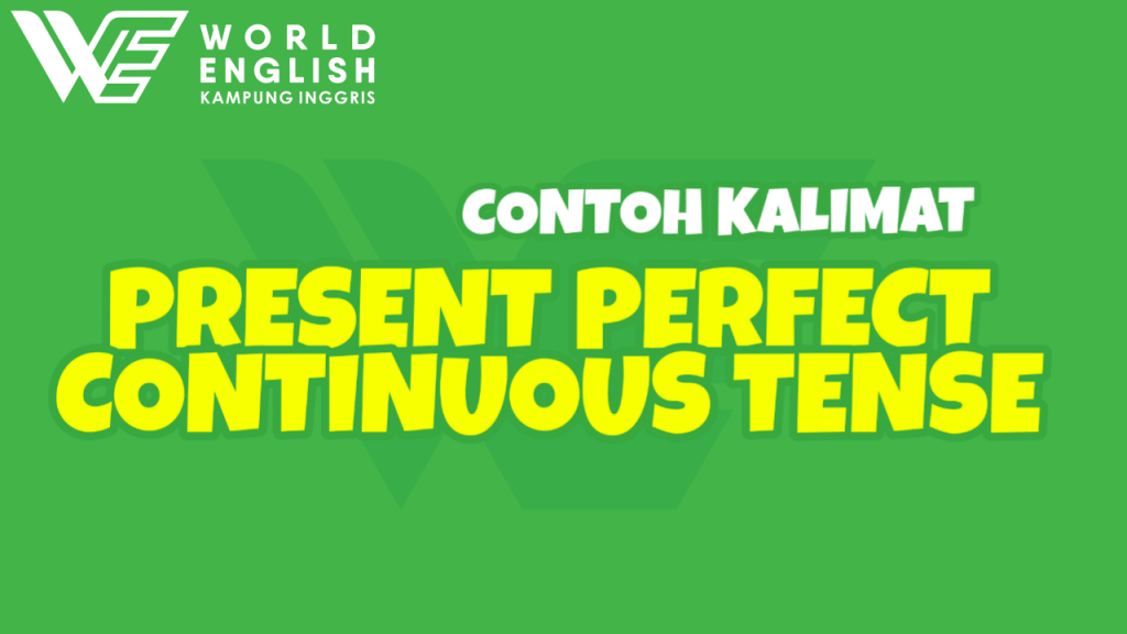 Detail Contoh Kalimat Present Perfect Tense Beserta Artinya Nomer 43