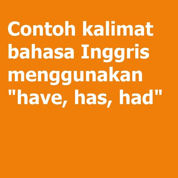 Detail Contoh Kalimat Verb Dalam Bahasa Inggris Nomer 55