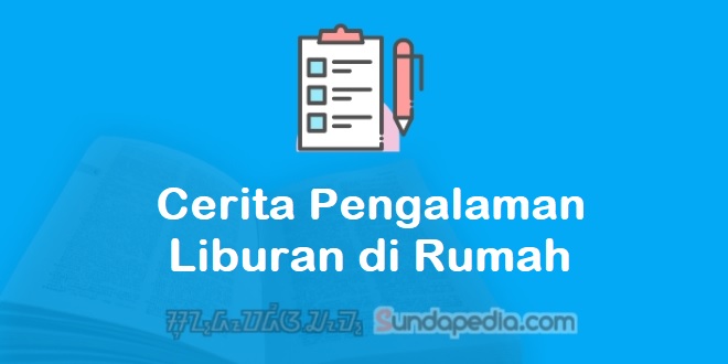 Detail Contoh Karangan Narasi Bahasa Sunda Nomer 10