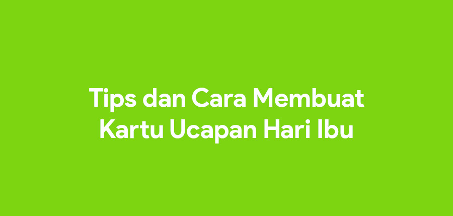 Detail Contoh Kartu Ucapan Selamat Hari Ibu Nomer 44