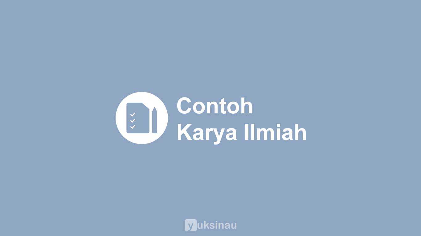 Detail Contoh Karya Ilmiah Populer Nomer 42