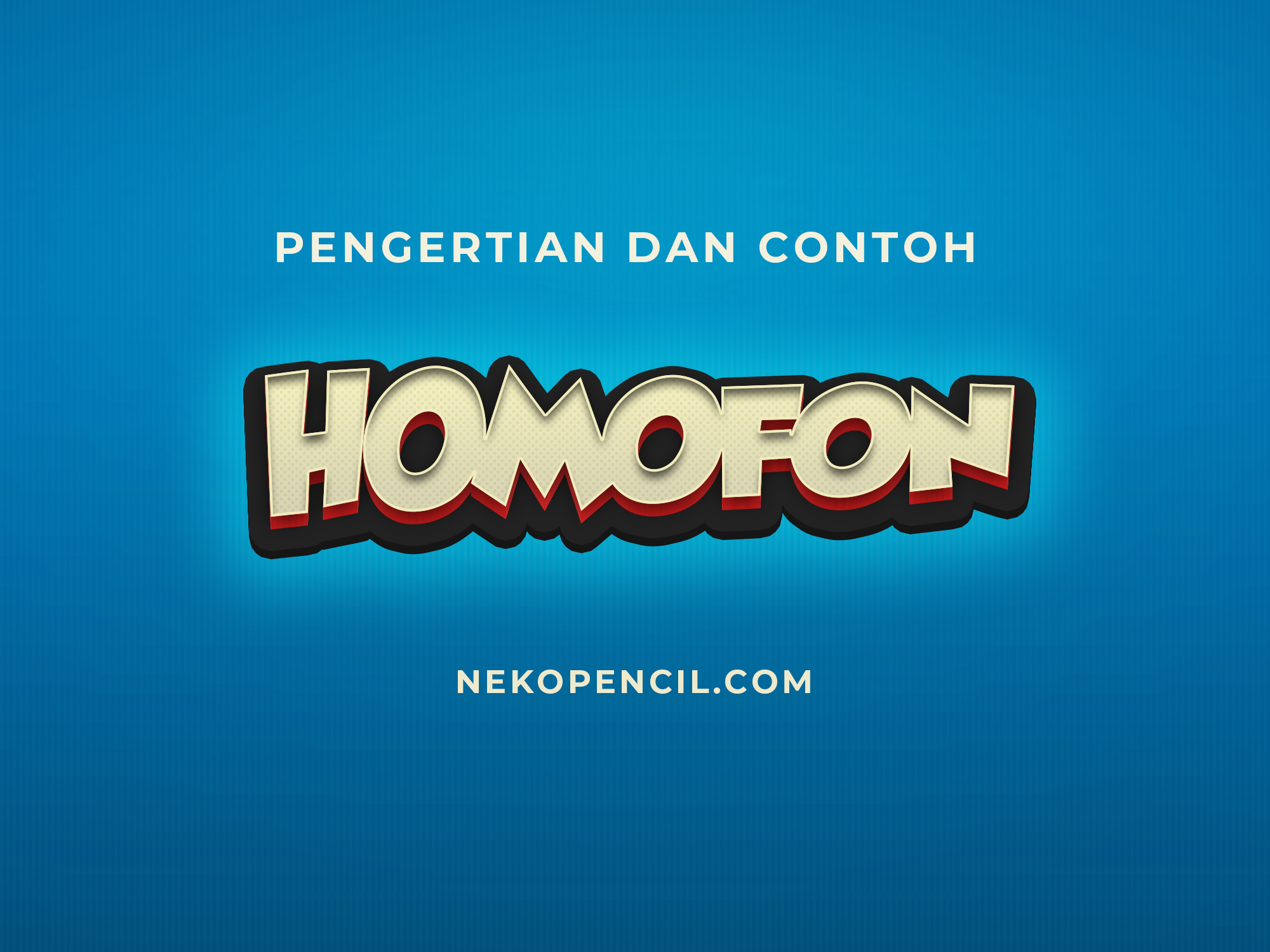 Detail Contoh Kata Homofon Nomer 2