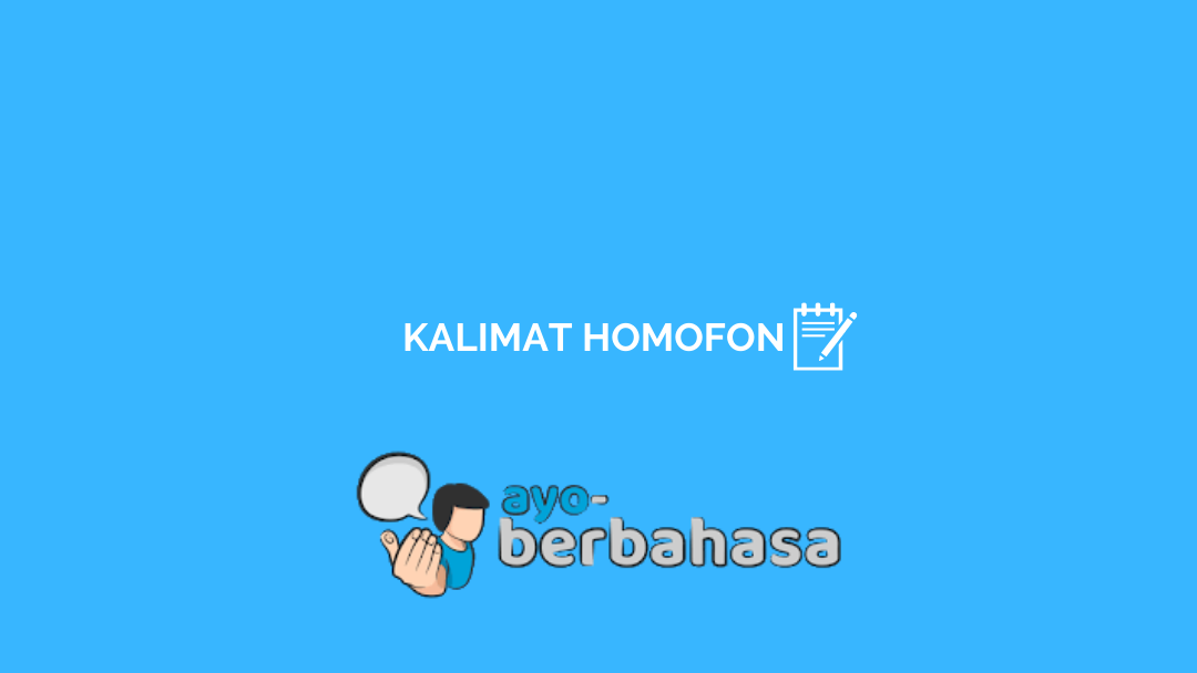 Detail Contoh Kata Homofon Nomer 28