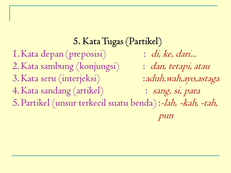 Detail Contoh Kata Partikel Nomer 15