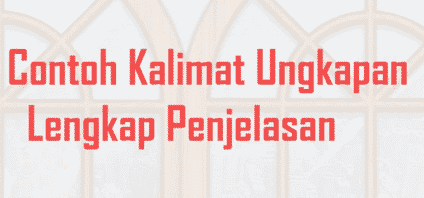 Detail Contoh Kata Ungkapan Nomer 3