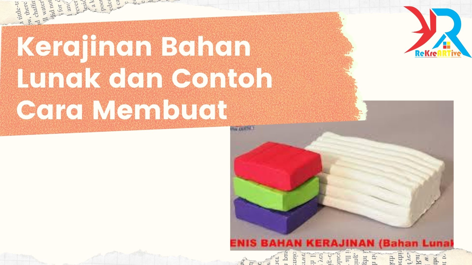 Detail Contoh Kerajinan Dari Bahan Lunak Adalah Nomer 20