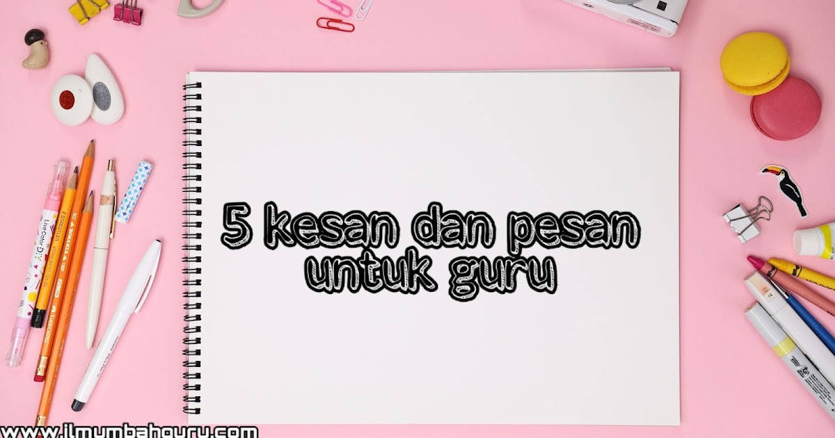 Detail Contoh Kritik Dan Saran Untuk Guru Nomer 33