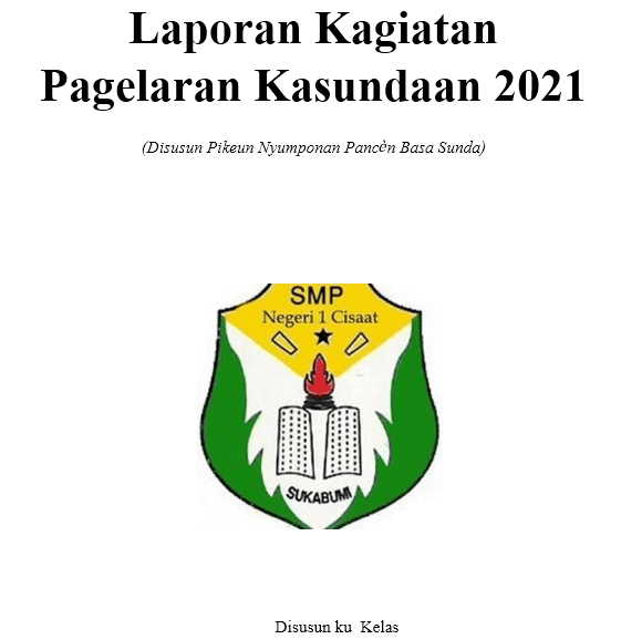 Detail Contoh Laporan Kagiatan Bahasa Sunda Nomer 26