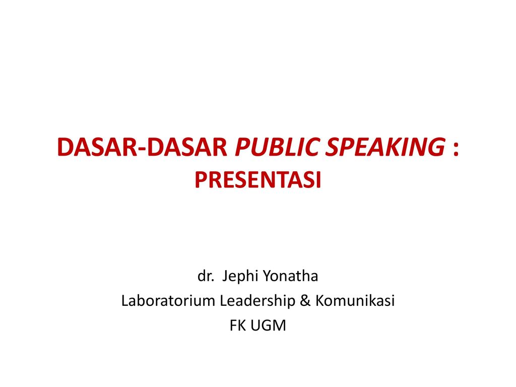 Detail Contoh Materi Public Speaking Untuk Pemula Nomer 29