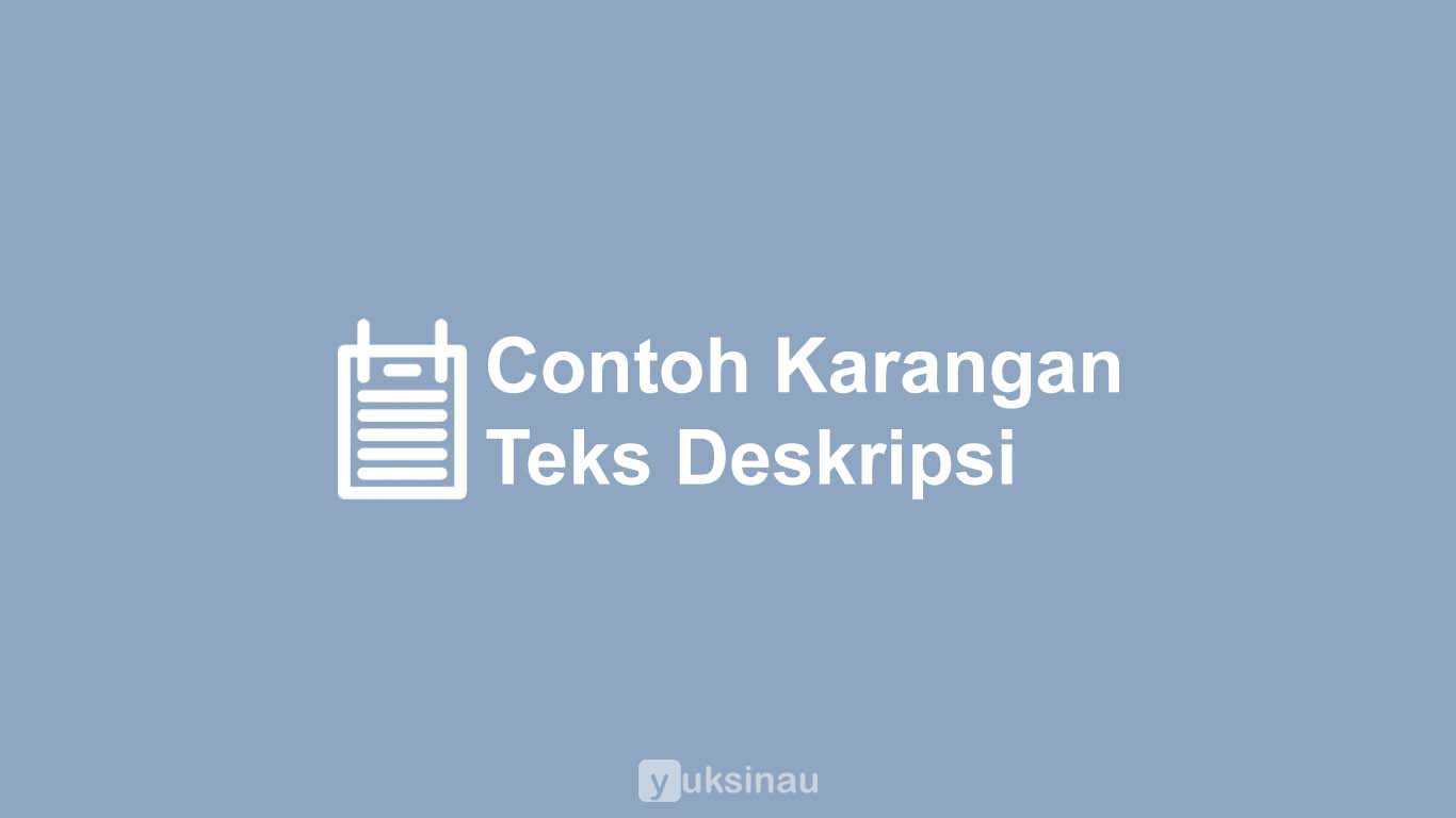 Detail Contoh Membuat Deskripsi Nomer 19