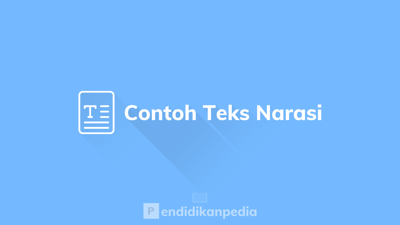 Detail Contoh Narasi Adalah Nomer 42