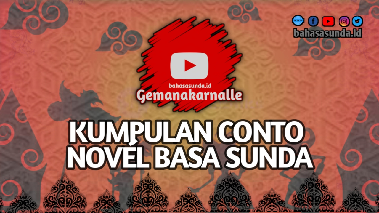 Detail Contoh Novel Bahasa Sunda Lengkap Nomer 15