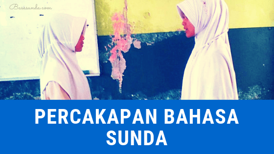 Detail Contoh Paguneman Bahasa Sunda Nomer 15