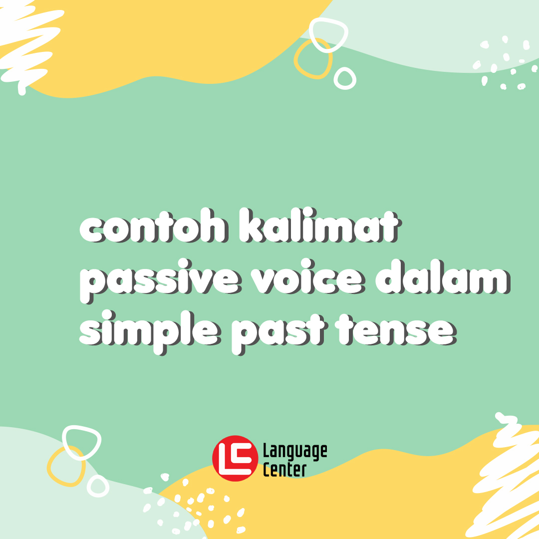 Detail Contoh Passive Voice Present Tense Nomer 40