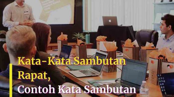 Detail Contoh Pembukaan Rapat Yang Baik Nomer 52