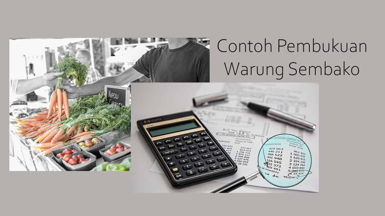 Detail Contoh Pembukuan Sederhana Warung Sembako Kecil Nomer 39