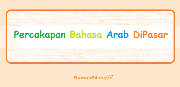 Detail Contoh Percakapan Bahasa Arab Nomer 23