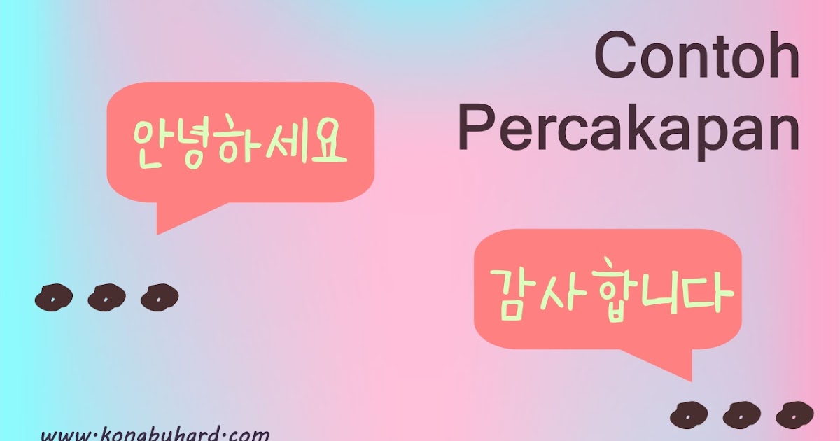 Detail Contoh Percakapan Bahasa Korea Nomer 7