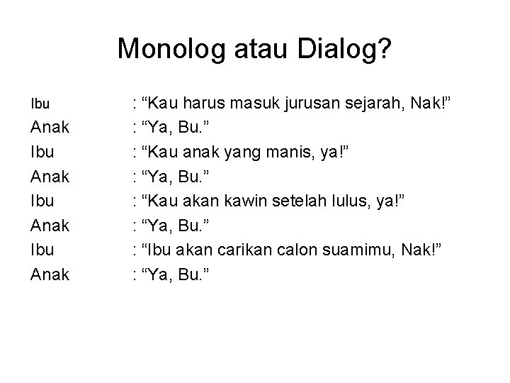 Detail Contoh Percakapan Ibu Dan Anak Nomer 50