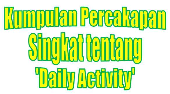 Detail Contoh Percakapan Sehari Hari Dalam Bahasa Inggris Nomer 38