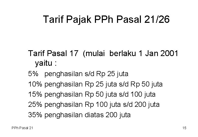 Detail Contoh Perhitungan Pph 21 Penghasilan Diatas 100 Juta Nomer 49